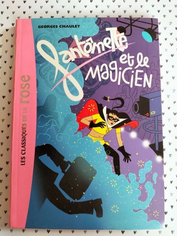 Livre enfant Fantômette et le magicien La bibliothèque rose