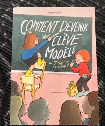 Livre souple: comment devenir un élève modèle