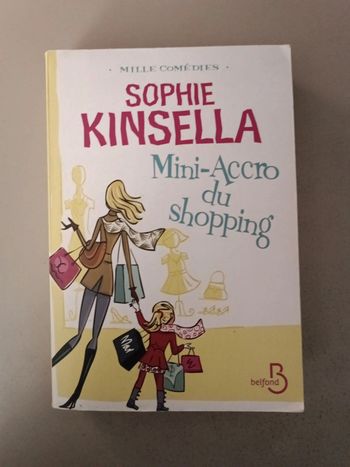 Sophie Kinsella mini-accro du shopping