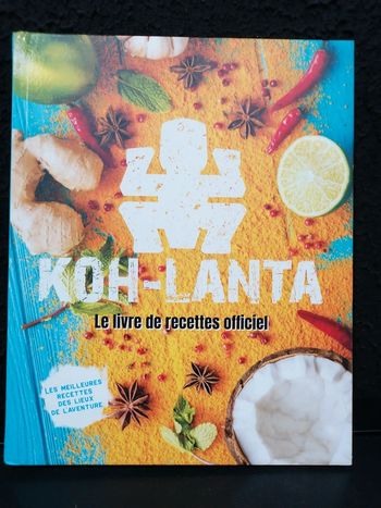 Koh-lanta. Le livre de recettes officiel