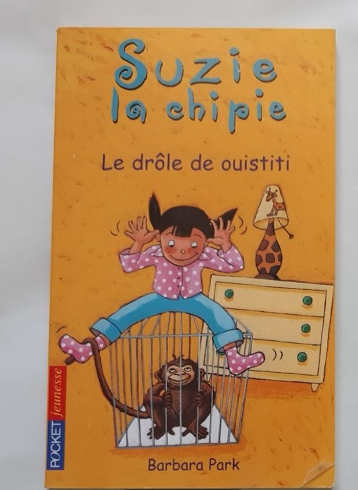 Barbara Park : Suzie la chipie, drôle de ouistiti