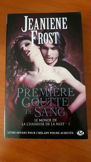 La première goutte de sang de Jeaniene Frost