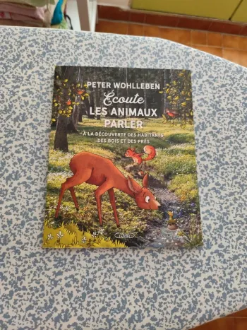 Écoute les animaux parler, à la découverte des habitants des bois et des prés