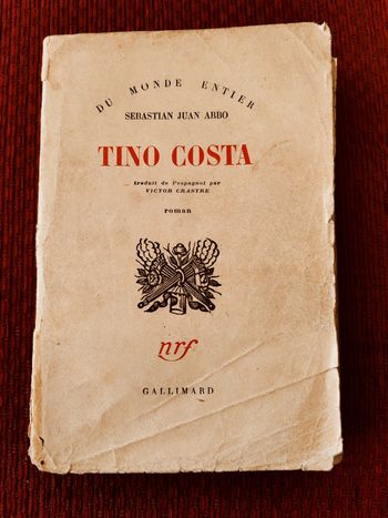 Livre ancien, rare : roman, Tino Costa, du monde entier - Sebastian Juan Arbo