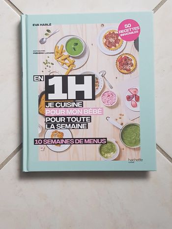 Je cuisine en 1H pour mon bébé