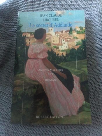 Jean-Claude Libourel - Le secret d'Adélaïde